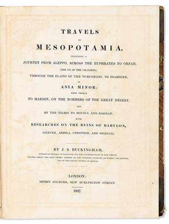 Buckingham, James S. (1786-1855) Travels in Mesopotamia, including a Journey from Aleppo to Bagdad.